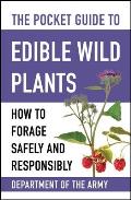 Pocket Guide to Edible Wild Plants