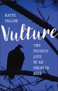 Vulture The Private Life of an Unloved Bird