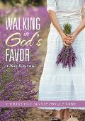Walking in God's Favor: A Daily Devotional