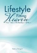 Lifestyle Fitting Heaven: A Commentary of the Teaching on the Mount