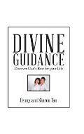 Divine Guidance: Discover God's Best for Your Life