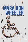 Marathon Wheeler: Living with Physical Disability