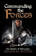 Commanding the Forces: The Ministry of Intercession