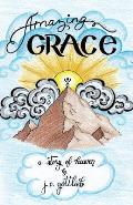 Amazing Grace: A Story of Heaven