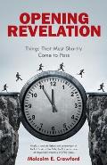 Opening Revelation: Things That Must Shortly Come to Pass
