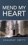 Mend My Heart