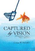 Captured by Vision: 101 Insights to Empower Your Congregation