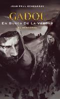 Gadol En Busca de La Verdad: El Descenso
