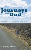 Journeys with God: Guidance and Directions from Him