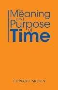 The Meaning and Purpose of Time