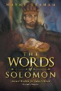 The Words of Solomon: Ancient Wisdom for Today's World