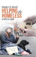 Helping the Homeless: A Service Guide