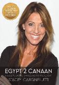 Egypt 2 Canaan: A Guide to Lasting Change and Rich Fulfillment
