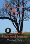 Chinaberries and Beyond: A Teacher's Childhood Journey