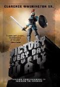 Victory Every Day in Every Way: Kingdom Living According to Nehemiah the Governor