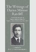 The Writings of Darius Mitteer Ratcliff: Including History of Naples Baptist Church, Naples, Ontario County, New York