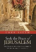 Seek the Peace of Jerusalem: The Role of Religious Leaders in the Arab-Israeli Conflict
