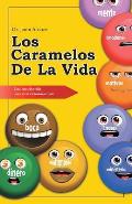 Los caramelos de la vida: Una enciclopedia para vivir victoriosamente