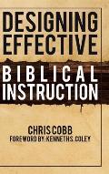 Designing Effective Biblical Instruction