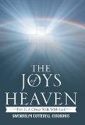 The Joys of Heaven: Part II: A Closer Walk with God
