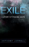 Exile: A Story of Finding Hope