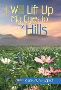 I Will Lift Up My Eyes to the Hills
