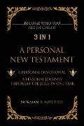 3 in 1: A Personal New Testament