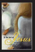 At the Feet of Jesus
