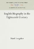 English Biography in the Eighteenth Century