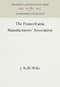 The Pennsylvania Manufacturers' Association