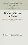 Death of a Science in Russia: The Fate of Genetics as Described in Pravda and Elsewhere