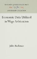 Economic Data Utilized in Wage Arbitration