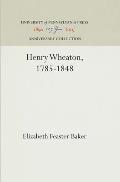 Henry Wheaton, 1785-1848