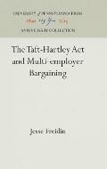 The Taft-Hartley ACT and Multi-Employer Bargaining