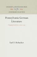 Pennsylvania German Literature: Changing Trends from 1683 to 1942