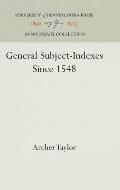 General Subject-Indexes Since 1548
