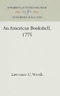 An American Bookshelf, 1775
