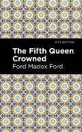 The Fifth Queen Crowned