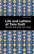 Life and Letters of Toru Dutt