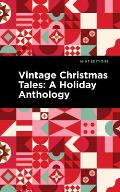 Vintage Christmas Tales: A Holiday Anthology