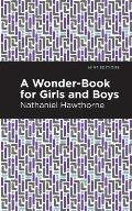 A Wonder Book for Girls and Boys