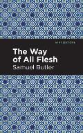 The Way of All Flesh