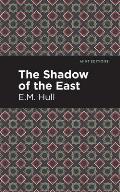 The Shadow of the East