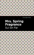 Mrs. Spring Fragrance
