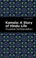 Kamala: A Story of Hindu Life