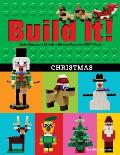Build It! Christmas: Make Supercool Models with Your Favorite Lego(r) Parts