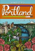 Wanderlust Portland: A Creative Guide to the City