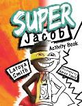 Super Jacob Activity Book