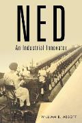 Ned: An Industrial Innovator