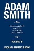 Adam Smith: Essays on Adam Smith: Adam Smith and the Alleged French Connection